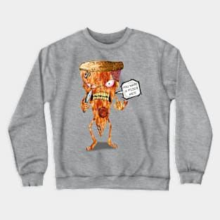 Who Wants a Piece? Crewneck Sweatshirt